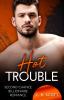 Hot Trouble - 