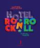 Hotel Rock 'n' Roll - 