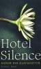 Hotel Silence - 