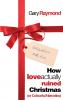 How Love Actually Ruined Christmas - 