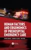 Human Factors and Ergonomics of Prehospital Emergency Care - 