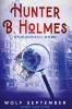 Hunter B. Holmes: Studienfach Mord - 
