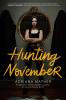 Hunting November - 