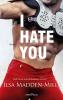 I hate you - 