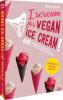 I Scream for Vegan Ice Cream! - 