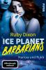 Ice Planet Barbarians – Harlow und Rukh - 