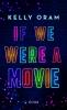 If we were a movie - 