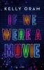 If we were a movie - 