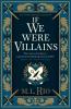 If We Were Villains. Illustrated Edition - 