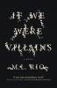 If We Were Villains - 