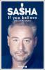 If you believe - Die Autobiografie - 
