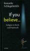 If you believe - 