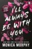 I'll Always Be With You - 