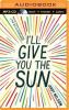 I'll Give You the Sun - 