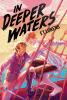 In Deeper Waters - 