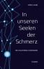 In unseren Seelen der Schmerz - 