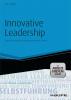 Innovative Leadership - mit Arbeitshilfen online - 
