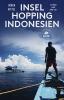 Inselhopping Indonesien (DuMont Reiseabenteuer) - 