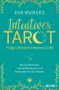 Intuitives Tarot – Folge deinem inneren Licht - 
