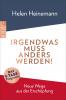 Irgendwas muss anders werden! - 