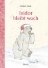Isidor bleibt wach - 