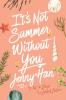 It's Not Summer Without You - 