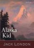 Jack London: Alaska Kid (Abenteuerroman) - 