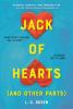 Jack of Hearts (and other parts) - 