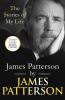 James Patterson: The Stories of My Life - 