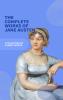 Jane Austen Unveiled: The Entire Collection - Revel in Regency Romance! - 
