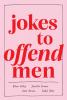 Jokes to Offend Men - 