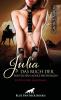 Julia - Das Buch der erotischen Ausschweifungen | Erotischer SM-Roman - 