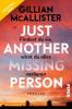 Just Another Missing Person – Findest du sie, wirst du alles verlieren - 