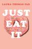 Just Eat It - 