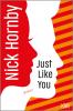 Just Like You - 
