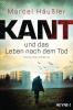 Kant und das Leben nach dem Tod - 