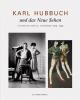 Karl Hubbuch und das neue Sehen. Photographien, Gemälde, Zeichnungen - 