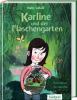 Karline und der Flaschengarten - 