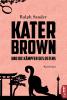 Kater Brown und die Kämpfer des Ostens - 