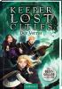 Keeper of the Lost Cities – Der Verrat (Keeper of the Lost Cities 4) - 