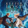 Keeper of the Lost Cities - Die Flut (Keeper of the Lost Cities 6) - 