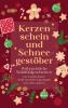 Kerzenschein und Schneegestöber (Nur bei uns!) - 