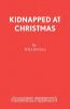 Kidnapped at Christmas - 
