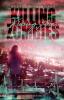 Killing Zombies and Kissing You - 