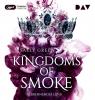 Kingdoms of Smoke – Teil 3: Brennendes Land - 