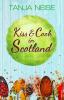 Kiss and Cook in Scotland - 