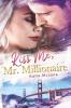 Kiss Me, Mr. Millionaire - 