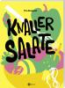 Knaller-Salate - 