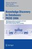 Knowledge Discovery in Databases: PKDD 2006 - 