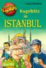 Kommissar Kugelblitz - Kugelblitz in Istanbul - 